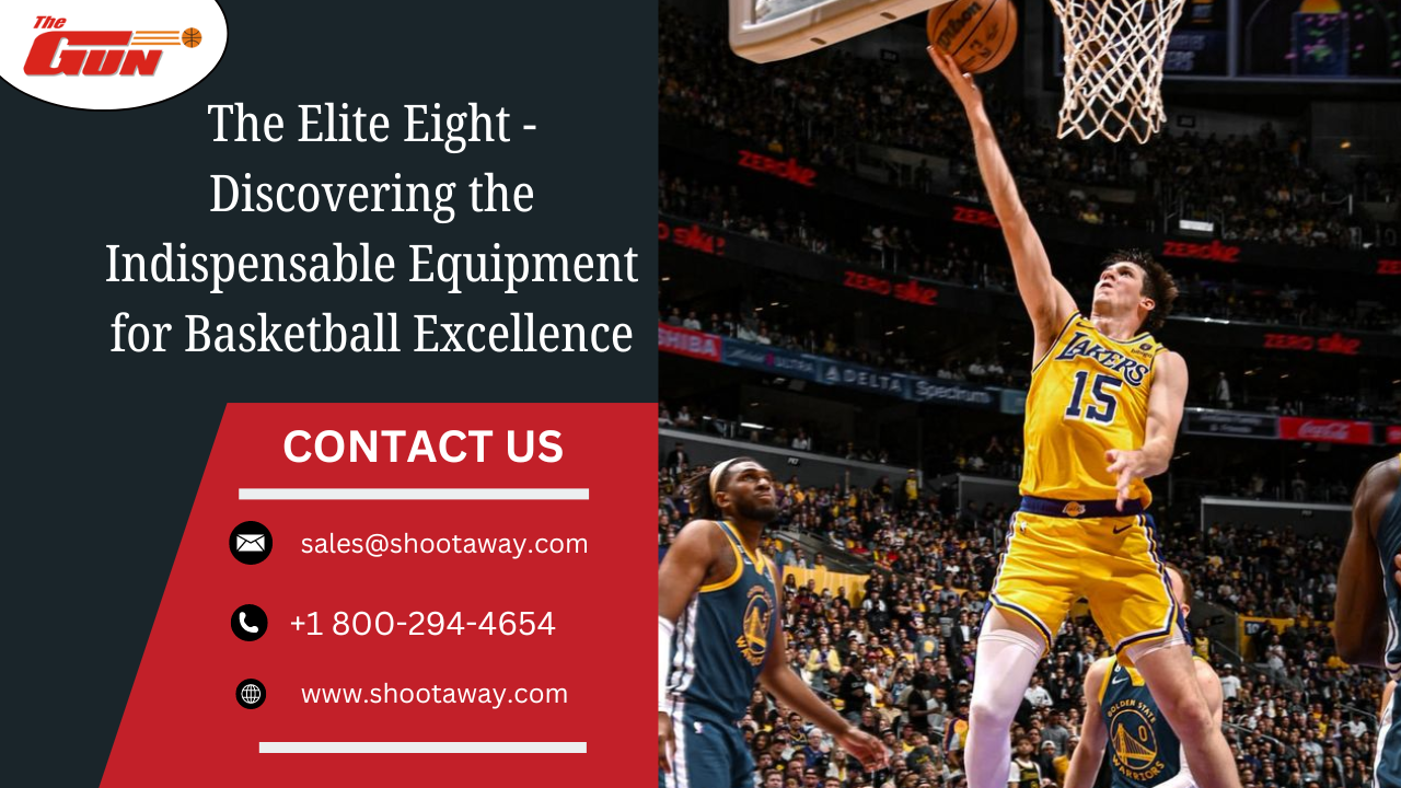 The Elite Eight – Discovering the Indispensable Equipment for Basketball Excellence
