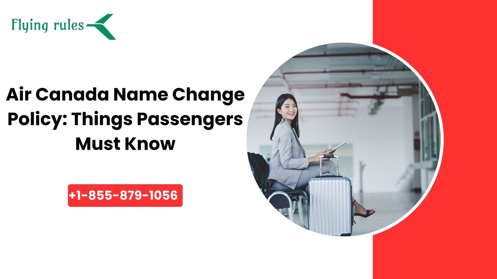 Air Canada Name Change Policy: Things Passengers Must Know