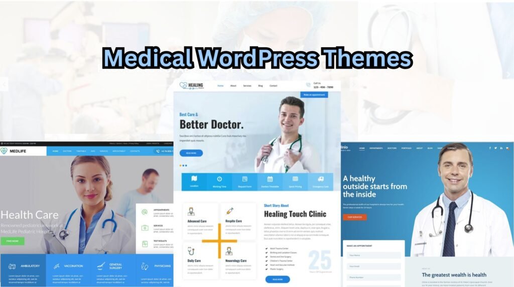 Which Medical WordPress Themes Are Best for Clinics in 2025?