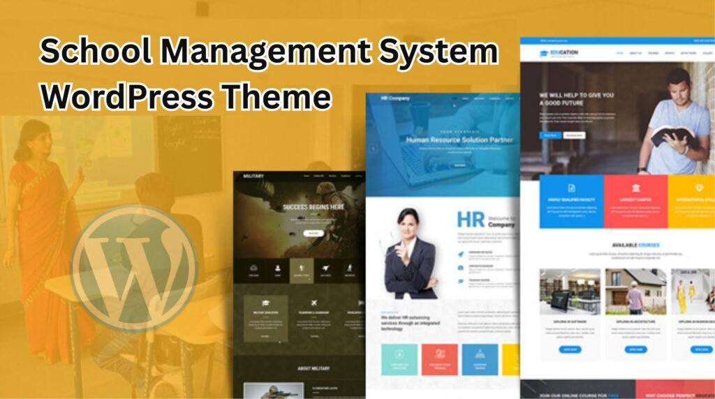 Which School Management Systems WordPress Themes Are Best?