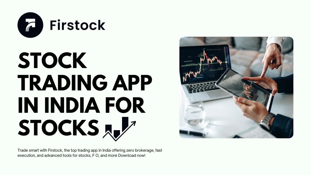 stock trading app in India for Stocks